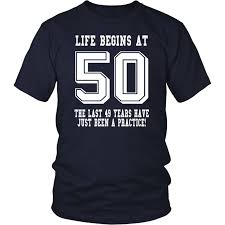 Design 70th Birthday T Shirt Ideas Life Begins At 50 50th Birthday T Shirt Birthday Shirts 50th Birthday Shirts Shirts