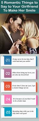 Make him/her feel loved and appreciated by telling them these cute words. 7 Romantic Things To Say To Your Girlfriend To Make Her Smile Romantic Quotes Romantic Things Make Her Smile