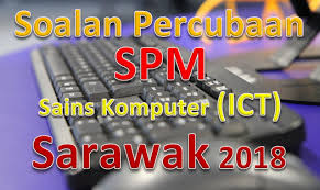Soalan percubaan spm sains komputer terengganu 2020 adalah sebahagian kertas soalan yang telah berjaya dikumpulkan dan dikemaskini oleh kami. Soalan Percubaan Spm Sains Komputer Sarawak 2018 Gurubesar My