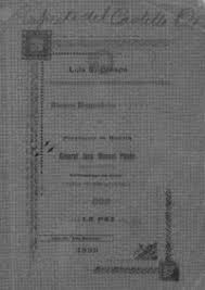 Rasgos biográficos del Presidente de Bolivia, General José Manuel Pando":  Alfredo Montalvo Bolivian Digital Pamphlets Collection