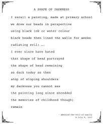 We did not find results for: Poetry Poem Writing A Shape Of Darkness Text Version Below I Recall A Painting Made At Primary School We Drew Our H Inspirational Quotes Ink In Water Poems
