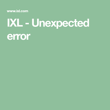 Ixl Unexpected Error Teaching Writing Elementary Elementary Writing Ixl Math