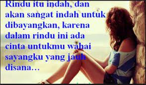 Kata kata kangen pacar/kekasih 11. Kata Kata Rindu Buat Pacar Yang Jauh Disana