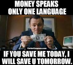 39 Motivational Meme That Will Make You Laugh Motivational Memes Money Quotes Saving Quotes