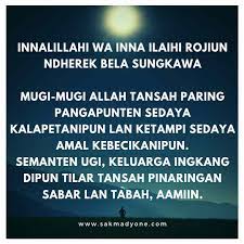 Masihkah kita bergairah untuk berdoa bersama saudara seiman demi mendukung pelayanan di gereja ? Ucapan Belasungkawa Bahasa Jawa Krama Inggil Nderek Belo Sungkowo Sakmadyone Com