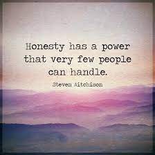 157 Motivational Inspirational Quotes Words Quotes Honesty Quotes New Quotes