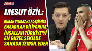 Mesut özil'e başarılar dilerim ama ben açıkçası benimle a milli takım'da forma giymiş oyuncularla ilgili yorum yapmak isterim. Mesut Ozil Burak Yilmaz A Basarilar Diliyorum Insallah Turkiye Yi Sahada Guzel Sekilde Temsil Eder Youtube