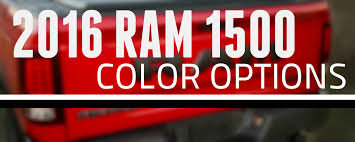 2016 Ram 1500 Big Horn Color Options