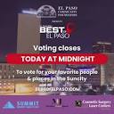 Best of El Paso | 🎉 Voting closes TODAY at midnight! 🎉 Make sure ...
