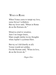 When In Rome By Megan Alms Megan Alms Poetry Italy Quotes Rome Quotes Quote Aesthetic