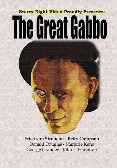 Amazon.com: The Great Gabbo : James Cruze, Erich von Stroheim, Erich von  Stroheim, Betty Compson, Donald Douglas, Marjorie Kane, George Grandee,  John F. Hamilton, Harry Ross, Marbeth Wright, Ben Hecht, Hugh Herbert: