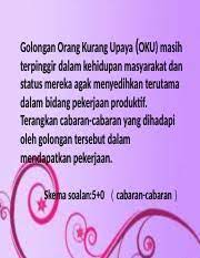 Pelajaran ipa kemampuan dan keterbatasan guru/ sekolah dalam memberikan teori disebabkan di t empat yang kekurangan guru maka ketiga bahan itu disajikan oleh seorang guru. Cabaran Oku Ppt Golongan Orang Kurang Upaya Oku Masih Terpinggir Dalam Kehidupan Masyarakat Dan Status Mereka Agak Menyedihkan Terutama Dalam Bidang Course Hero