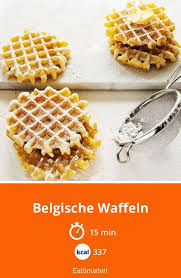 Belgische Waffeln Rezept Belgische Waffeln Waffeln Waffeln Backen