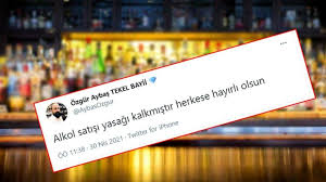 'alkol yasağı kalktı' haberleri üzerine açıklama. 6r7udbfylzoaum