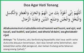 Sebanyak mana kita nak tenang, sebanyak itulah kita perlu mengaji. Doa Agar Hati Tenang Dan Pikiran Tenang