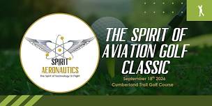 The Spirit of Aviation Golf Classic presented by...