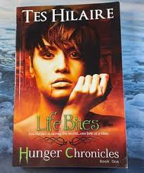 Life Bites by Tes Hilaire, Patricia Schmidt