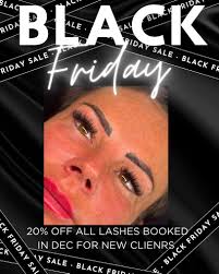 🖤 🄱🄻🄰🄲🄺 🄵🅁🄸🄳🄰🅈 🖤 All new clients to book in for lashes in  December will receive 20 % OFF! Limited availability This includes; 🖤  classics 🖤 hybrids 🖤 volume 🖤 lash lifts