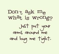 Quotes About Asking What S Wrong 49 Quotes