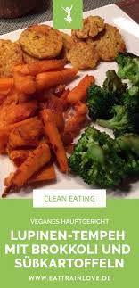 Gerostetes Lupinen Tempeh Mit Brokkoli Und Susskartoffel Pommes Tempeh Ernahrung Lupinen