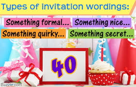 21st birthday quotes, 30th, 40th and 50th. 40th Birthday Invitation Wordings That Ll Impress Your Guests Birthday Frenzy