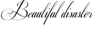 Beautiful Disaster Tattoo Disaster Tattoo Beautiful Disaster Tattoo Tattoos
