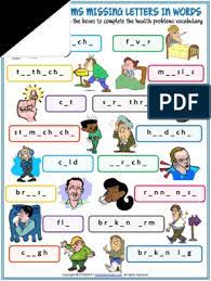 Synonyms starting with letter f · fitness characteristic, physical, wellbeing. Health Problems Vocabulary Esl Missing Letters In Words Worksheet For Kids Pdf