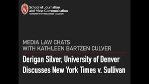 Media Law Chats: New York Times v. Sullivan with Derigan Silver