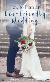 How To Plan An Eco Friendly Wedding Kathryn Paul Marriage Celebrant Sydney Eco Friendly Wedding Marriage Celebrant Wedding