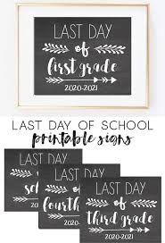 By jillian leslie on may 12, 2014. Last Day Of School Printable Signs Chalkboard 2020 2021