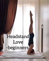 Handstand For Beginners Video Yoga Poses Headstand Yoga Workout Videos