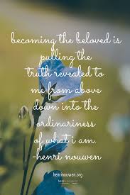  Pin On Nouwen Quotes And Prayers