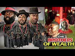 The Brothers Of Wealth Kanayo O Kanayo Pete Edochie 2019 Latest Nigerian Nollywood Movies Youtube Nollywood Movies Nigerian Movies Movies