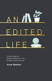 An Edited Life Simple Steps To Streamlining Life At Wor Https Www Amazon Com Dp 1787132420 Ref Cm Sw R Pi Dp U X Evofcbqj Self Help Books Got Books Life