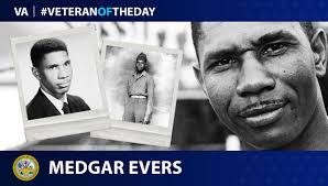 VeteranOfTheDay Army Veteran Medgar Evers