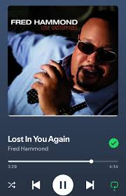 What is your favorite Fred Hammond song?