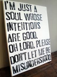 Please Don T Let Me Be Misunderstood Soul Quotes Words Canvas Quotes