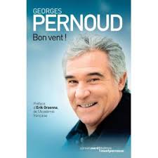 Son enfance au maroc, sa scolarité chaotique en banlieue parisienne, ses premiers pas derrière la caméra. Bon Vent Broche Georges Pernoud Erik Orsenna Achat Livre Fnac