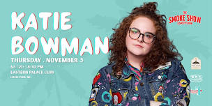 Katie Bowman LIVE @ Eastern Palace Club