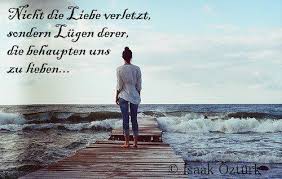 Nicht Die Liebe Verletzt Sondern Lügen Derer Die Behaupten Uns Zu