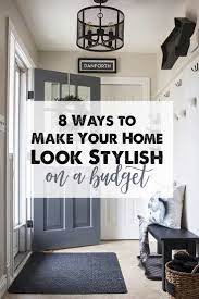 8 Ways To Make Your Home Look Stylish On A Budget Via Akadesigndotca Homedecorationonabudgethousestips Cheap Home Decor Home Decor Easy Home Decor