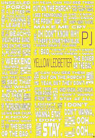 Yellow Ledbetter Pearl Jam Lyric Typography Poster Eddie Vedder Jermey Music Grunge Seattle Nirvana Soundgarden Musique