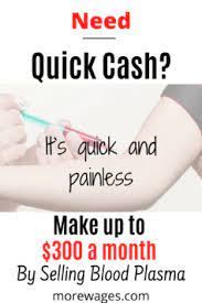 Sell Blood Plasma And Make Quick Cash Almost Anyone Can Do It