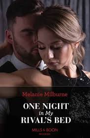 One Night in My Rival's Bed by Melanie Milburne