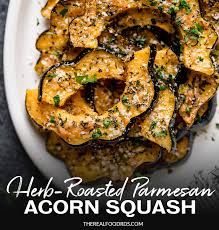 Herb Roasted Parmesan Acorn Squash The Real Food Dietitians Recipe Real Food Recipes Gluten Free Sides Dishes Acorn Squash