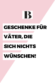 Geschenke Fur Vater Die Sich Nichts Wunschen Geschenk Vater Weihnachtsgeschenke Vater Vater Geburtstag