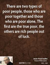 Jean Paul Sartre Quotes Poor People Quotes Intelligence Quotes Life Quotes