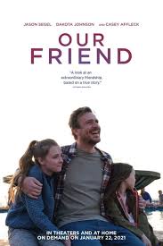Watch our friend online free. Watch Our Friend 2021 Full Movie Hd 1080p Our Friend 2021 Download 1080p 720p
