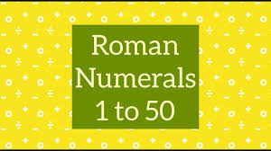 Roman numerals use seven letters: Roman Numerals 1 To 50 With Worksheet Youtube
