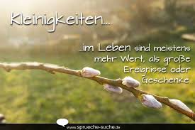 Die Kleinigkeiten Im Leben Spruche Zum Nachdenken Nachdenkliche Spruche Bilder Zum Nachdenken Spruche